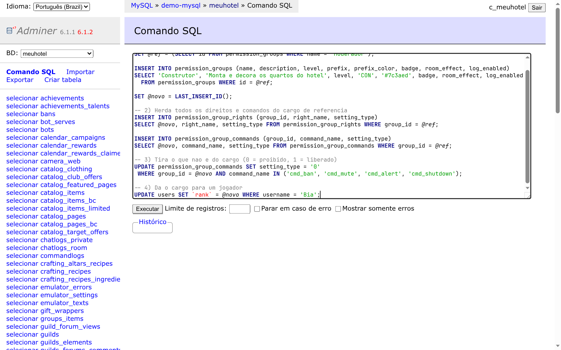 Comando SQL criando o cargo e herdando os poderes do Moderador